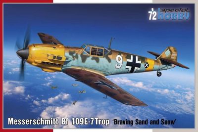 Messerschmitt Bf 109E-7/Trop. 'Braving Sand and Snow' 1:72 Special Hobby