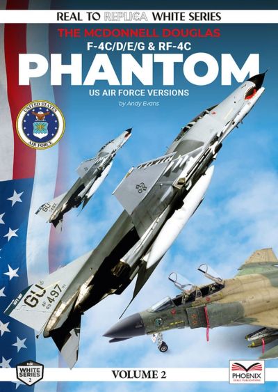 Real to Replica White 2 Series Volume 2 - F-4 Phantom Phoenix Pubblications