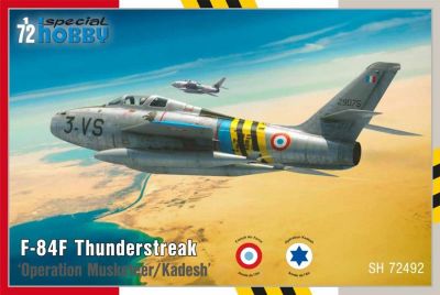 F-84F Thunderstreak ‘Operation Musketeer / Kadesh' Special Hobby