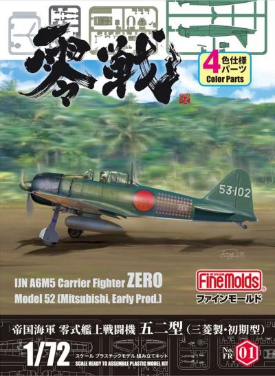 JN A6M5 Carrier Fighter ZERO Model 52 Mitsubishi, Early Prod. Fine Molds